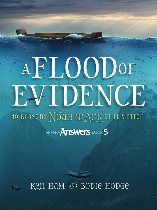 Title details for A Flood of Evidence by Ken Ham - Available